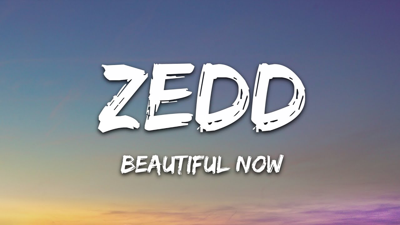 We beautiful now. Zedd beautiful Now. Zedd, Jon Bellion - beautiful Now обложка. Zedd good thing. Beauty Now.