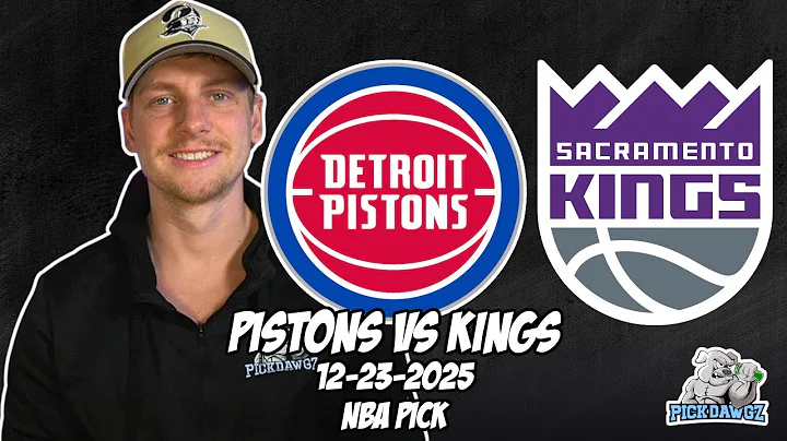 Detroit Pistons vs Sacramento Kings 12/23/25 NBA Free Picks & Prediction | NBA Betting Tips