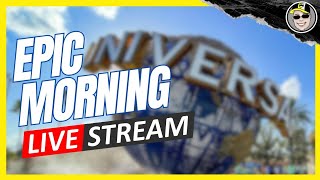 Live! Epic Morning Livestream From Universal Orlando