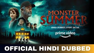 Monster Summer Hindi Dubbed & Every Details Monster Summer Trailer Hindi Amazon Prime Video