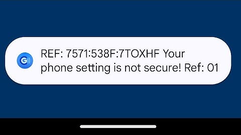 How To Fix Gcash REF: 7571:538F:7TOXHF  Your phone setting is not secure! Ref: 01 problem