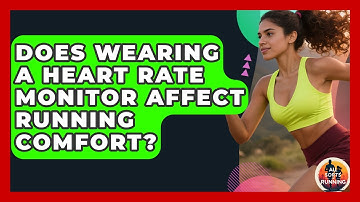Does Wearing a Heart Rate Monitor Affect Running Comfort? - All Sorts Of Running