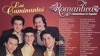 Los Caminantes 💘 Mix Románticos Inolvidable | Grandes Éxitos con Letra del Recuerdos
