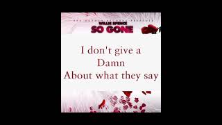 Willie Spence - So Gone [Lyric Video]