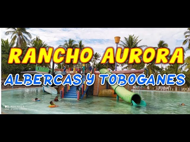 Rancho Aurora Toboganes y Albercas Barra de Navidad - YouTube