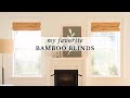 A Review of My 3 Favorite Bamboo Blinds