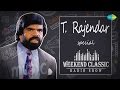 T. Rajendar Special Weekend Classic Radio Show | HD Songs | RJ Mana