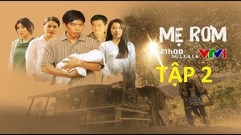 🛑 Mẹ Rơm tập 2: Bà Lành khóc ngất vì phát hiện Loan có bầu