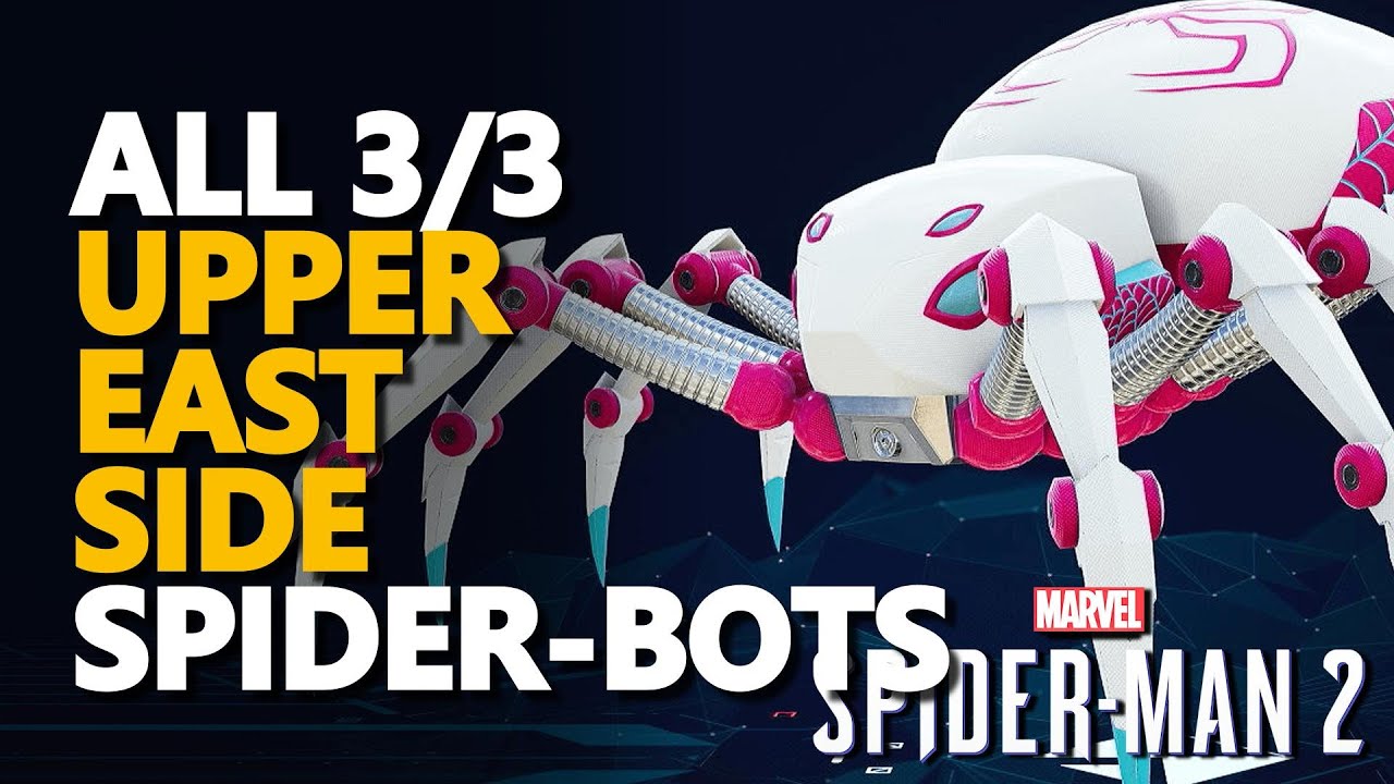 All Upper East Side SpiderBots Spider Man 2 YouTube