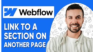 How to Link to a Section on a Different Page in Webflow  - 2025 |