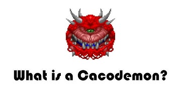 What is a Cacodemon? - Doom Quickie