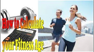 How to Calculate your Fitness Age