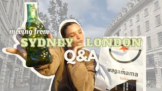 moving from Sydney to London Q&amp;A || why I moved, making friends, $$$, the c-word, long distance