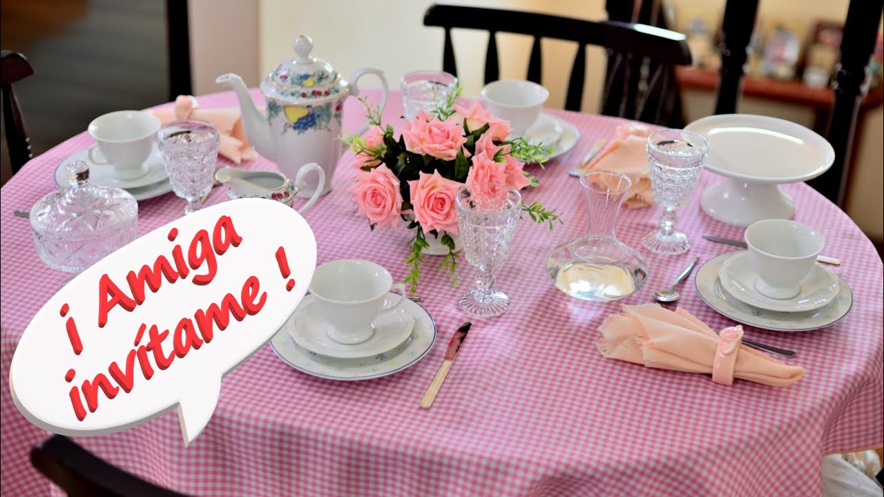 MESA PUESTA PARA EL TÉ DE LA TARDE | IDEA PARA LA DECORACIÓN DE TU MESA Y SORPRENDER A TUS INVITADAS