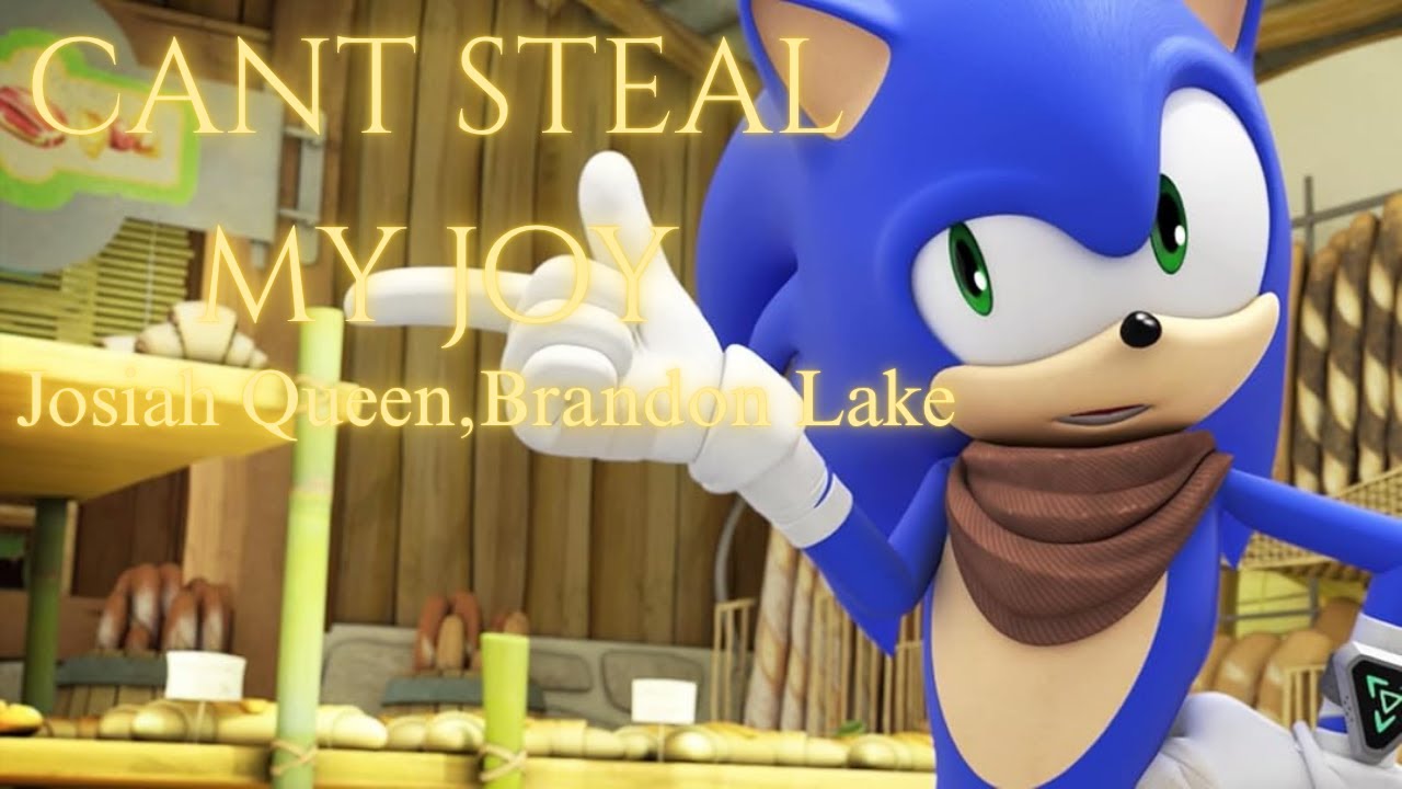 josiah queen,Brandon Lake - Cant Steal My Joy || AMV || Sonic Boom
