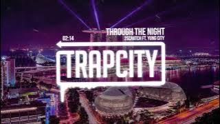 2Scratch - Through The Night (ft. Yung City)