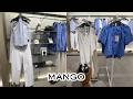 ❤️ MANGO NEW SPRING SUMMER 2026 COLLECTION ARRIVALS 🌸 FEMININE WOMEN'S FASHION