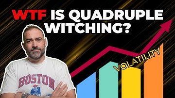TRADER EXPLAINS: What is QUADRUPLE WITCHING?