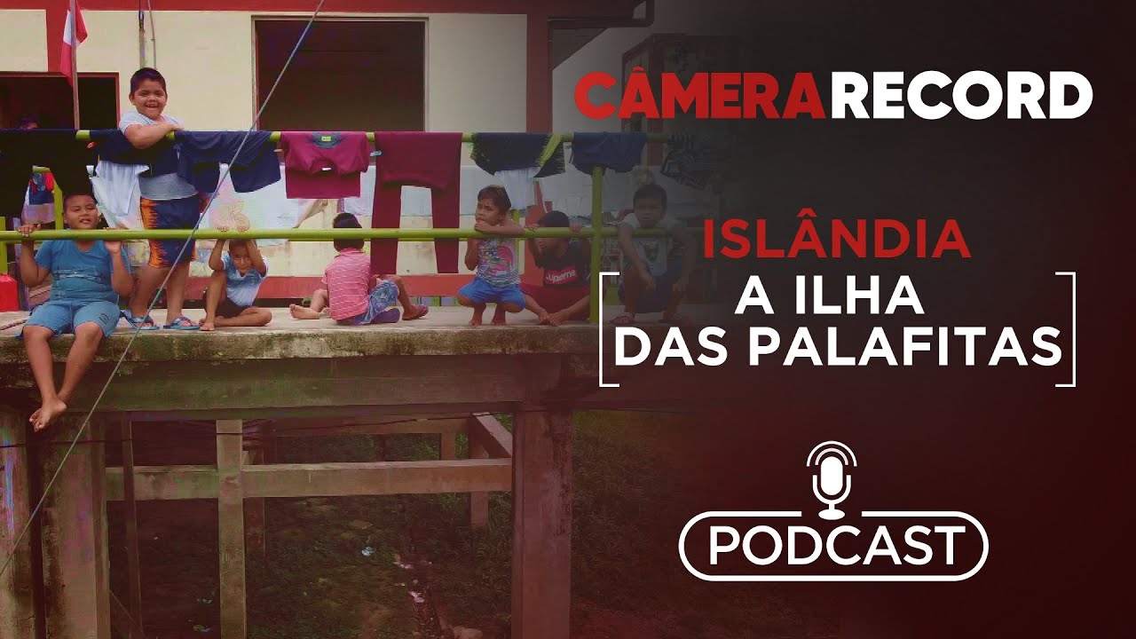 Podcast Câmera Record | Islândia: A Ilha das Palafitas