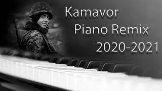 KAMAVOR PIANO REMIX 2020-2021 HIT