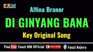 Alfina Braner - DI GINYANG BANA [ Karaoke ] Nada Original song