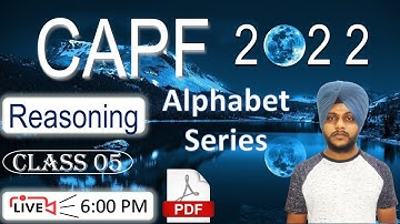 CAPF Reasoning 2022 - Alphabet Series | Class 05 || by Balwinder Singh #CAPFREASONING #CAPF2022