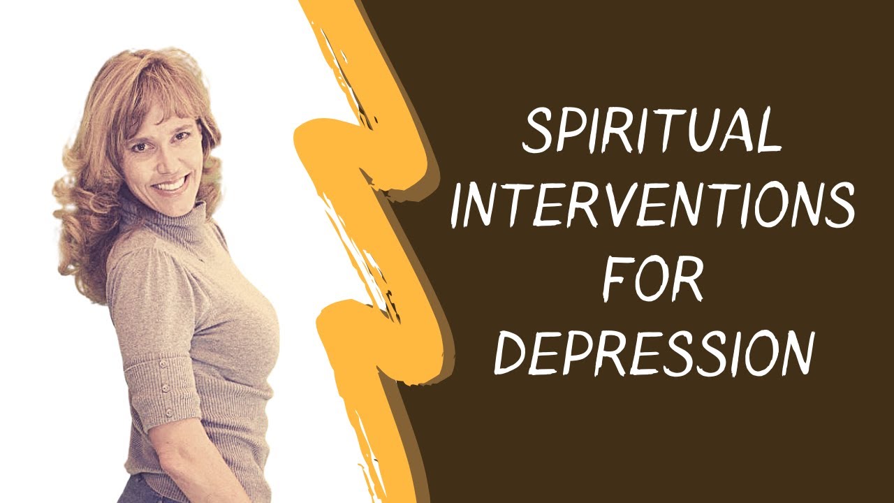 Spiritual Interventions for Depression and Anxiety Treatment