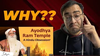 Is Ayodhya Ram Temple Needed? Sadhguru Answers - Reaction