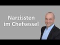 Narzissten im chefsessel  enttarnen und neutralisieren tipps