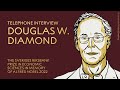 First reactions | Douglas Diamond, prize in economic sciences 2022 | Telephone interview