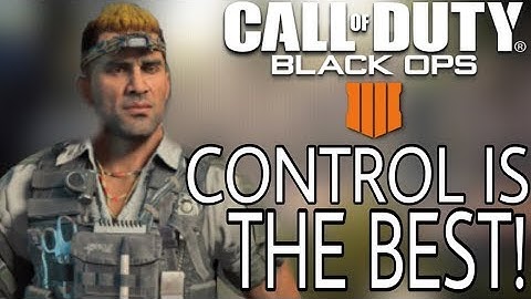 Why Control is The Best Game Mode In Black Ops 4