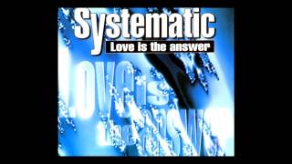 Systematic - love is the answer (Club Mix) [1994]