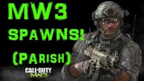MW3: Spawns!! (Parish)