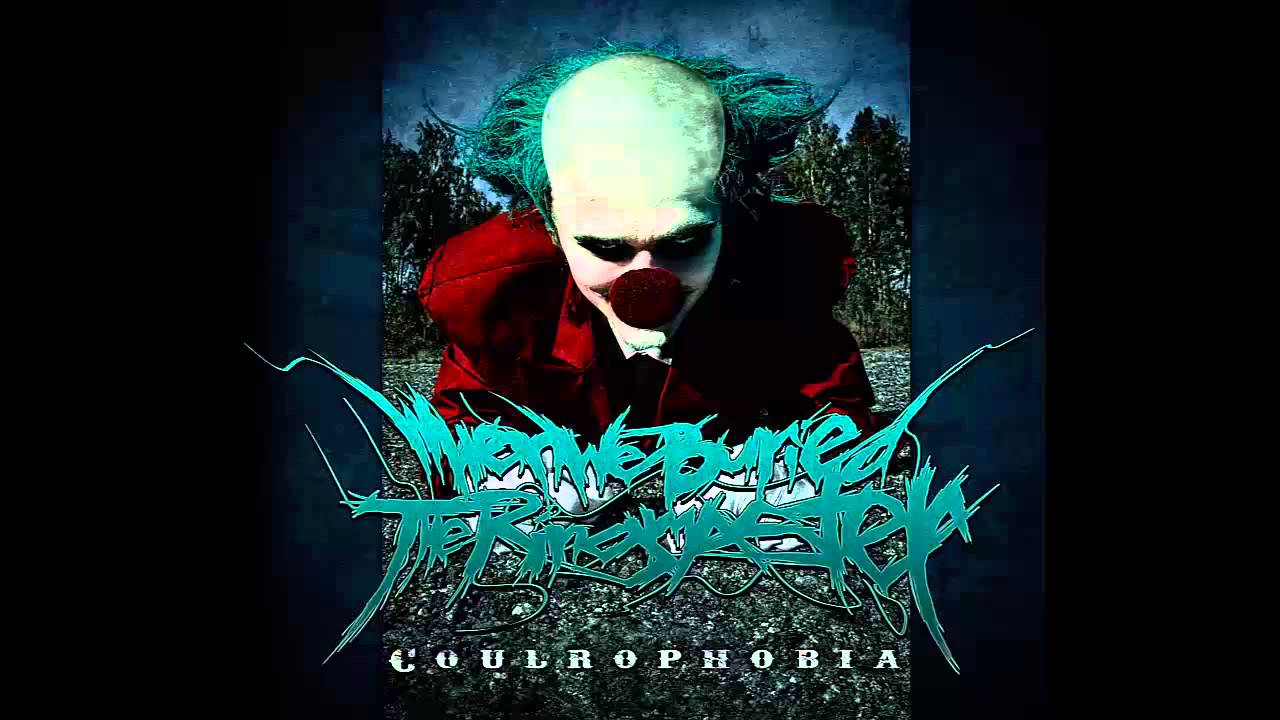 When We Buried The Ringmaster - Coulrophobia 2011 [FULL ALBUM]