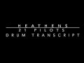 Heathens  21 pilots  drum transcript difficulty 25 