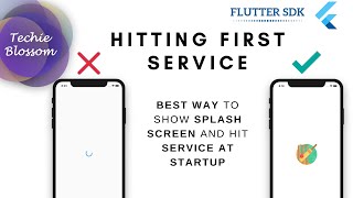 BEST WAY TO HIT FIRST SERVICE | SPLASH SCREEN | FLUTTER SDK