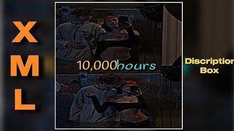 10,000 hours - Justin Bieber||AlightMotion XML present||XML in discription||@UD_Kanxaa