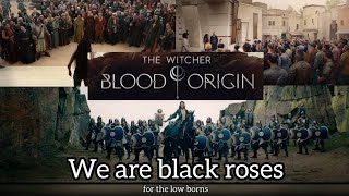 We are black rose - the witcher:blood origin