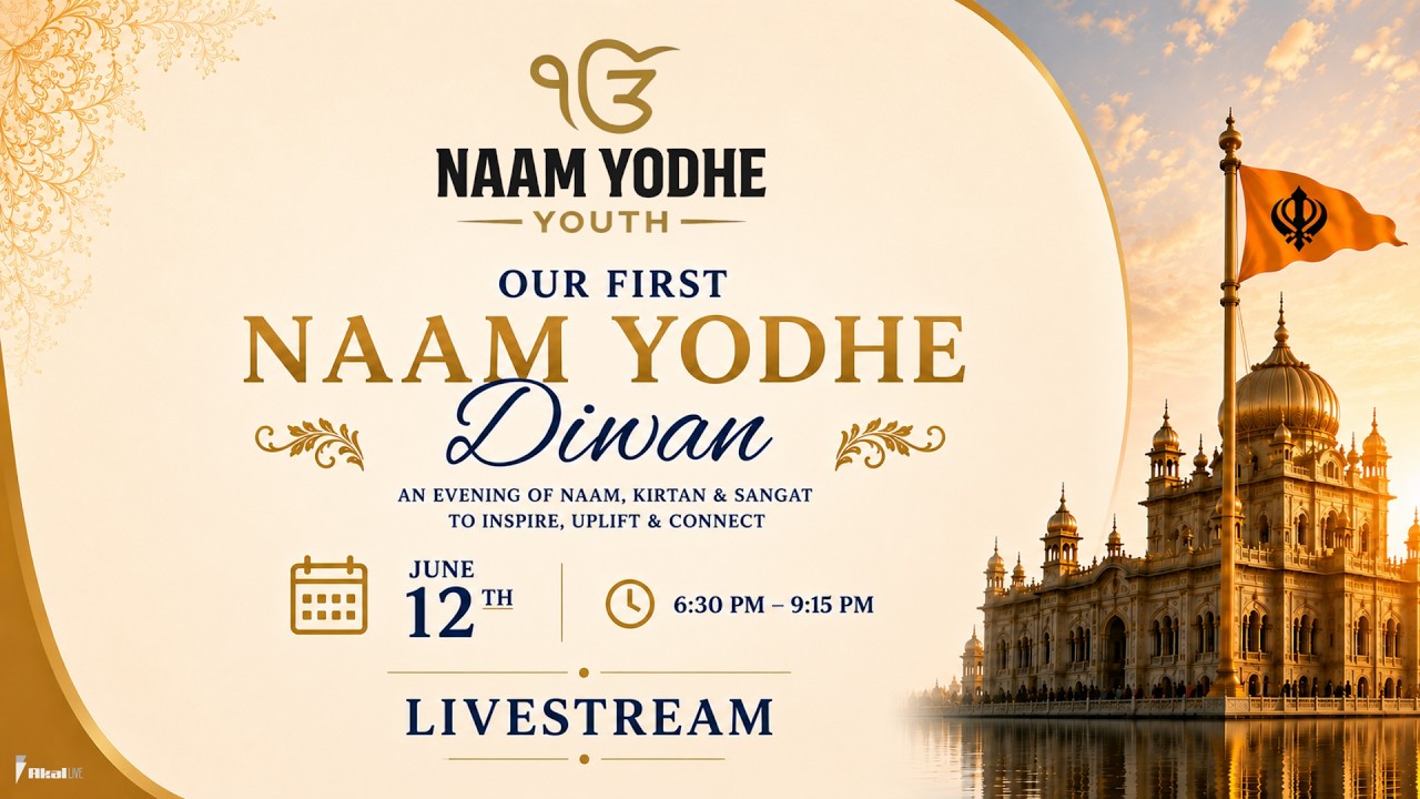 LIVE: PART 3- First Naam Yodhe Diwan at Guru Nanak Foundation of America (6/12/26)