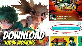 How to Download My Hero Academia The Strongest Hero 2021