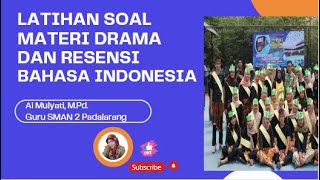 LATIHAN SOAL MATERI DRAMA DAN RESENSI PLUS JAWABAN DAN PEMBAHASAN