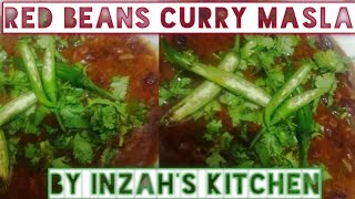 Rajma masla Recipe | Red beans Curry Recipe | red Lobia Recipe By Inzah's Kitchen