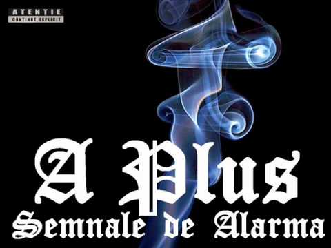 A Plus - Se aude tare