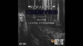 Tropar Flot - Tetragrammaton v. 2 (Lester Fitzpatrick Remix)