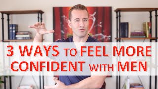 3 Ways To Feel More Confident With Men (A Proven First Date Strategy!) | Dating Advice by Mat Boggs