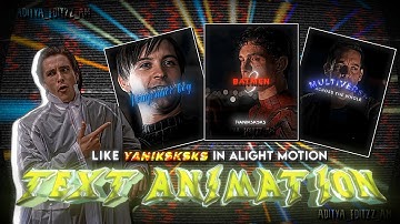 Ae inspired @yaniksksks like Text Animation in Alight Motion (+preset)