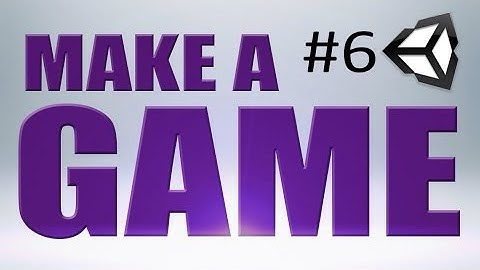 6. Quality Settings - MAKE A GAME (Unity)