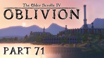 The Elder Scrolls IV: Oblivion - Part 71 - The Shivering Isles
