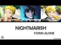 STAND-ALONE「NIGHTMARISH」[Technoroid Color Coded Lyrics KAN/ROM/ENG]