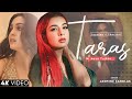 Taras Ni Aaya Tujhko Jasmine Sandlas Munjya Sharvari Abhay Verma Sachin Jigar Trending Song